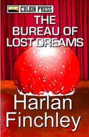 The Bureau of Lost Dreams 1519038542 Book Cover