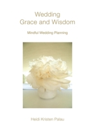 Wedding Grace and Wisdom null Book Cover