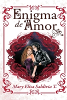 Enigma de Amor: todo comenzó escrito 1484015126 Book Cover