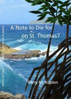 A Note to Die for on St. Thomas? B0H1CXXTVH Book Cover