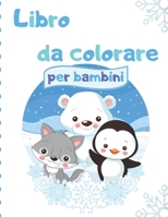 Libro da colorare per bambini: 100 immagini uniche da colorare per Toddlers and Kids Ages 2, 3, 4 1671639545 Book Cover