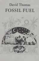 Fossil Fuel 0692536582 Book Cover