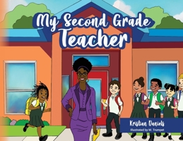 My Second Grade Teacher B0FDS1H85H Book Cover
