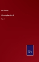 Christopher North: Vol. 1 337503198X Book Cover