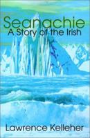 Seanachie: A Story of the Irish 0595197582 Book Cover