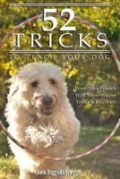 52 Tricks To Teach Your Dog 0615792596 Book Cover