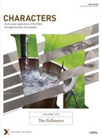 Characters Volume 6: The Followers - Bible Study Book 1430070404 Book Cover