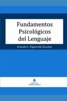 Fundamentos Psicol?gicos Del Lenguaje 1735027626 Book Cover