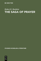 The Saga of Prayer: The Poetry of Dylan Thomas 3111029123 Book Cover