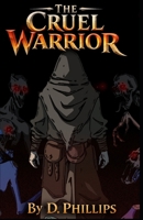 The Cruel Warrior B0GV89RJZ7 Book Cover