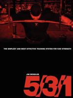 5/3/1: The Simplest and Most Effective Training System for Raw Strength 0557248299 Book Cover