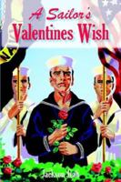 A Sailor's Valentines Wish 1425905943 Book Cover