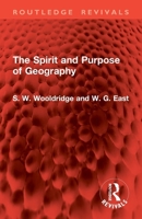 The Spirit and Purpose of Geography 1032861797 Book Cover