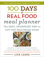 100 Days of Real Food Meal Planner 0063012405 Book Cover