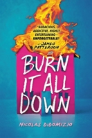 Burn It the F**k Down 0316496952 Book Cover