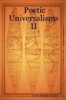 Poetic Universalisms II 0615136540 Book Cover