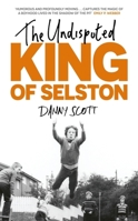John Murray The Undisputed King of Selston Captivating and deeply moving Richard Coles. 1399816799 Book Cover