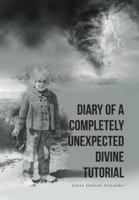 Diary of a Completely Unexpected Divine Tutorial 1646701046 Book Cover
