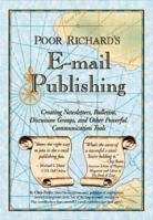 Poor Richard's E-mail Publishing 0966103254 Book Cover
