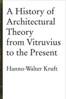 Geschichte der Architekturtheorie. Von der Antike bis zur Gegenwart 0302006222 Book Cover