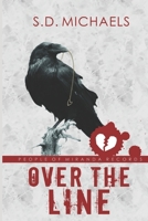 Over the Line (People of Miranda Records) 1537557203 Book Cover