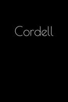 Cordell: Notebook / Journal / Diary - 6 x 9 inches (15,24 x 22,86 cm), 150 pages. Personalized for Cordell. 1693891387 Book Cover