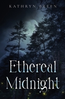 Ethereal Midnight 1836714068 Book Cover