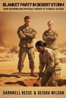 Blanket Party in Desert Storm B0G8JBZ5YL Book Cover