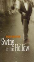 Swing in the Hollow : Poetry 1895636345 Book Cover
