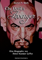 The Devil's Avenger. Eine Biographie von Anton Szandor LaVey 0515034711 Book Cover