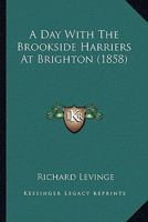A Day With The Brookside Harriers At Brighton 1436723981 Book Cover