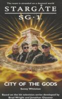 Stargate SG-1: City of the Gods B001VEYESS Book Cover