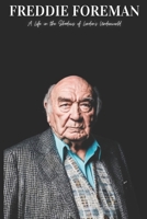 Freddie Foreman: A Life in the Shadows of London's Underworld B0F29CNW9X Book Cover