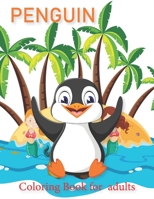 Penguin Coloring book For Adults: : A Stress Relief Adult Coloring Book Of 50 Penguin Designs in a Variety of Intricate Patterns B08RC4BM4D Book Cover