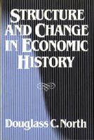 Structure and Change in Economic History 039395241X Book Cover