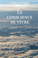 La Conscience de vivre (French Edition) 2414319585 Book Cover