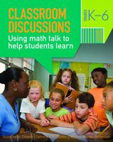 Classroom Discussions: Using Math Talk to Help Students Learn, Grades 1-6 0941355535 Book Cover