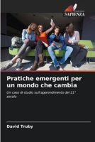 Pratiche emergenti per un mondo che cambia 6206891321 Book Cover