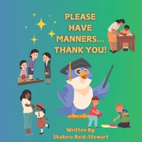 Please Have Manners! Thank You! B0FDQ4NYDV Book Cover
