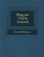 Magyar Tiszta Irasm�d 1249922186 Book Cover