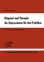 Diagnose Und Therapie Der Depressionen Fur Den Praktiker 3540797718 Book Cover