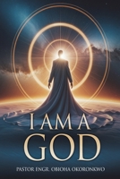 I AM A GOD: IDENTITY REALITIES B0H8MMLD7S Book Cover