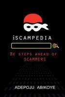 iScampedia: Be steps ahead of scammers 1717942695 Book Cover