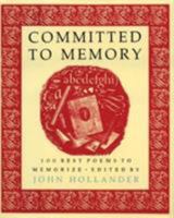 Committed to Memory: 100 Best Poems to Memorize 1573226467 Book Cover