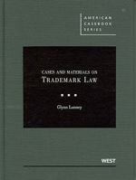 Cases and Materials on Trademark Law 0314290001 Book Cover