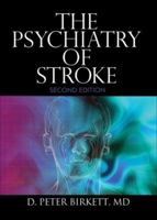 The Psychiatry of Stroke 088048540X Book Cover