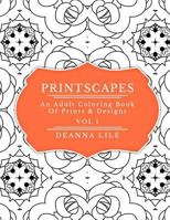 Printscapes: An Adult Coloring Book Of Prints & Designs 1530674581 Book Cover