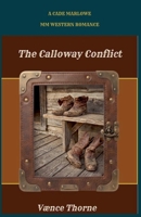 The Calloway Conflict (Cade Marlowe) B0GY29KX59 Book Cover