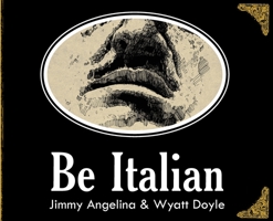 Be Italian 1943444501 Book Cover