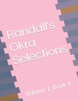 Randall's Okra Selections: Volume 1, Book 4 B09JBMQBRW Book Cover
